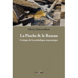editionsFdeville_La Pioche et le Roseau | Olivier Delacuvellerie-9782875990730
