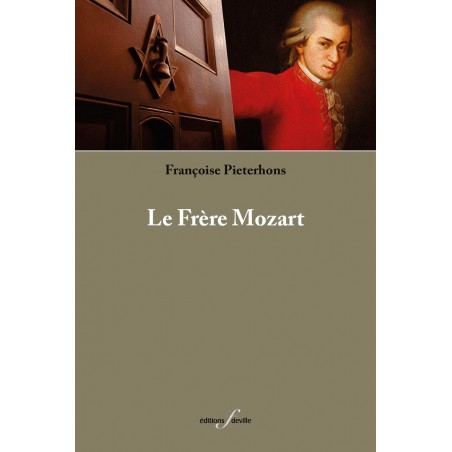 editionsFdeville_Le Frère Mozart | Françoise Pieterhons-9782875990792