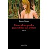 editionsFdeville_On ne cloue pas les jeunes filles aux arbres ! | Bruno Dinant-9782875990907 editionsFdeville_On ne cloue pas les jeunes filles aux arbres ! | Bruno Dinant-9782875990907