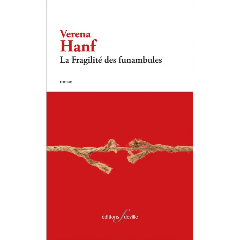 editionsFdeville_La Fragilité des funambules | Verena Hanf-9782875990945