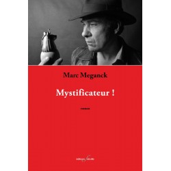 editionsFdeville_Mystificateur! | Marc Meganck-9782875990969