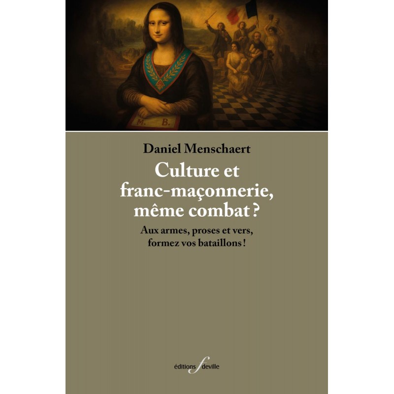 editionsFdeville_Culture et franc-maçonnerie, même combat? | Daniel Menschaert-9782875992031 editionsFdeville_Culture et franc-maçonnerie, même combat? | Daniel Menschaert-9782875992031
