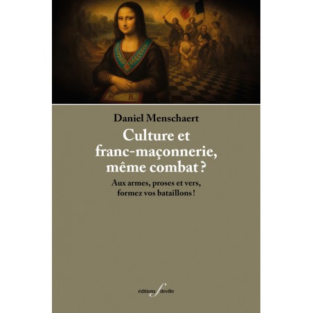 editionsFdeville_Culture et franc-maçonnerie, même combat? | Daniel Menschaert-9782875992031