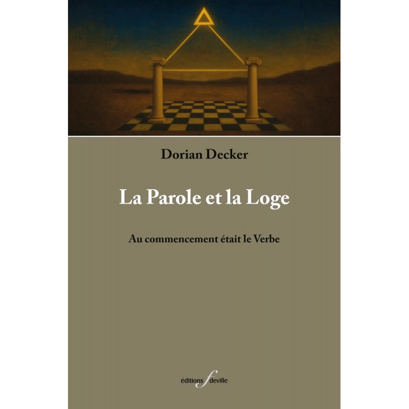 editionsFdeville_La Parole et la Loge | Dorian Decker-9782875992062 editionsFdeville_La Parole et la Loge | Dorian Decker-9782875992062