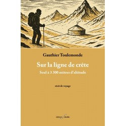 editionsFdeville_Sur la ligne de crête | Gauthier Toulemonde-9782875992109