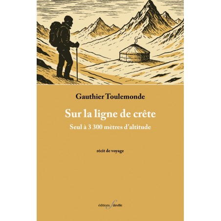 editionsFdeville_Sur la ligne de crête | Gauthier Toulemonde-9782875992109