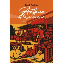 editionsFdeville_Arthur et la jardinerie | Frank Andriat-9782875992086