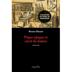 editionsFdeville_Pique épique et carré de dames | Bruno Dinant-9782875992055