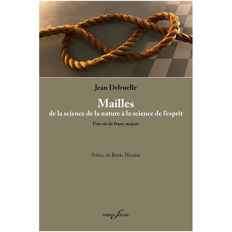 editionsFdeville_Mailles, de la science de la nature à la science de l’esprit | Jean Delruelle-9782875990402