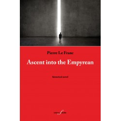 editionsFdeville_Ascent into the Empyrean | Pierre Le Franc-9782875990570