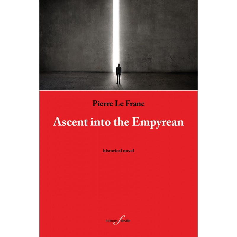editionsFdeville_Ascent into the Empyrean | Pierre Le Franc-9782875990570