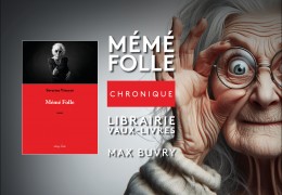 La Librairie Vaux Livres a lu "Mémé Folle".