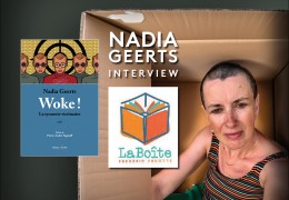 Décryptage du phénomène Woke avec Nadia Geerts.