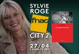 27/04/2024 : Sylvie Roge à la FNAC City 2