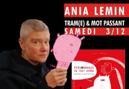 03/12/2022 : Ania Lemin chez Tram(e) et Mot Passant